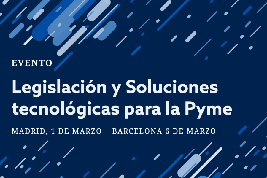 Legislación y Soluciones Tecnológicas para la Pyme