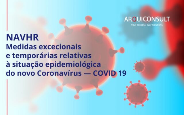 NAVHR: MEDIDAS EXCECIONAIS E TEMPORÁRIAS RELATIVAS À SITUAÇÃO EPIDEMIOLÓGICA DO NOVO CORONAVÍRUS — COVID 19
