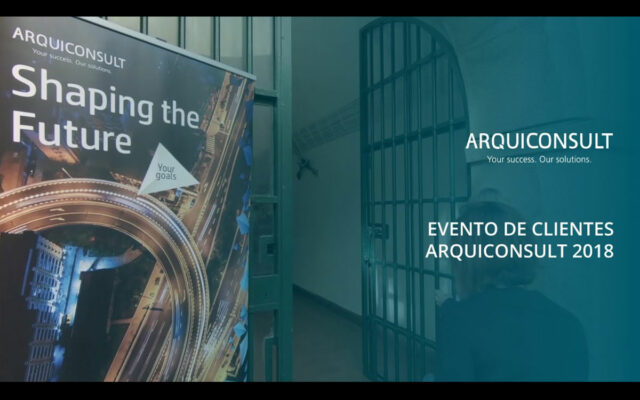 Evento de Clientes Arquiconsult 2018 – Shaping the Future